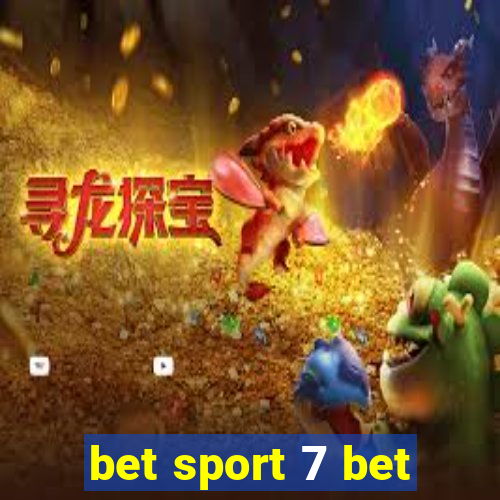 bet sport 7 bet